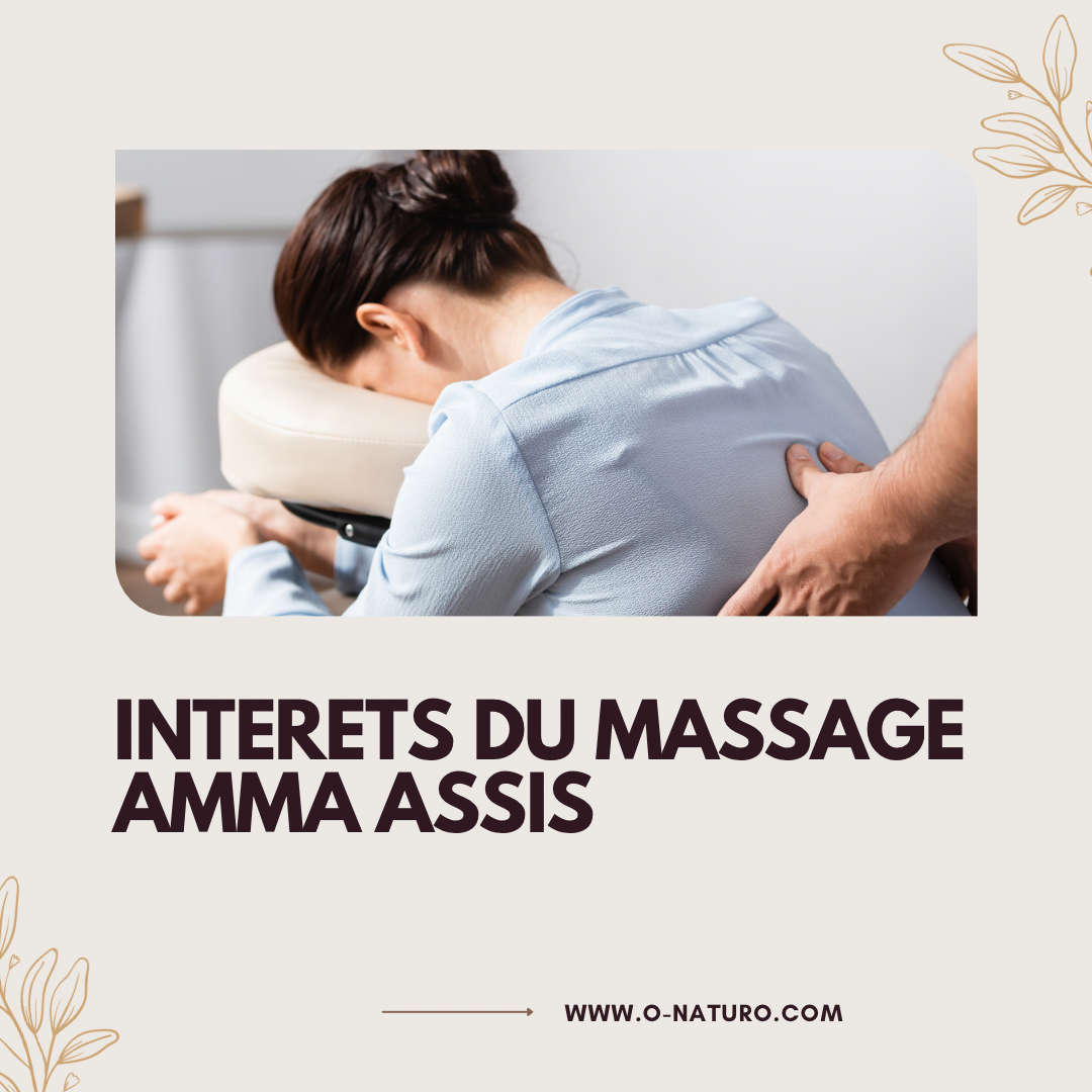 Intérêts du massage Amma assis